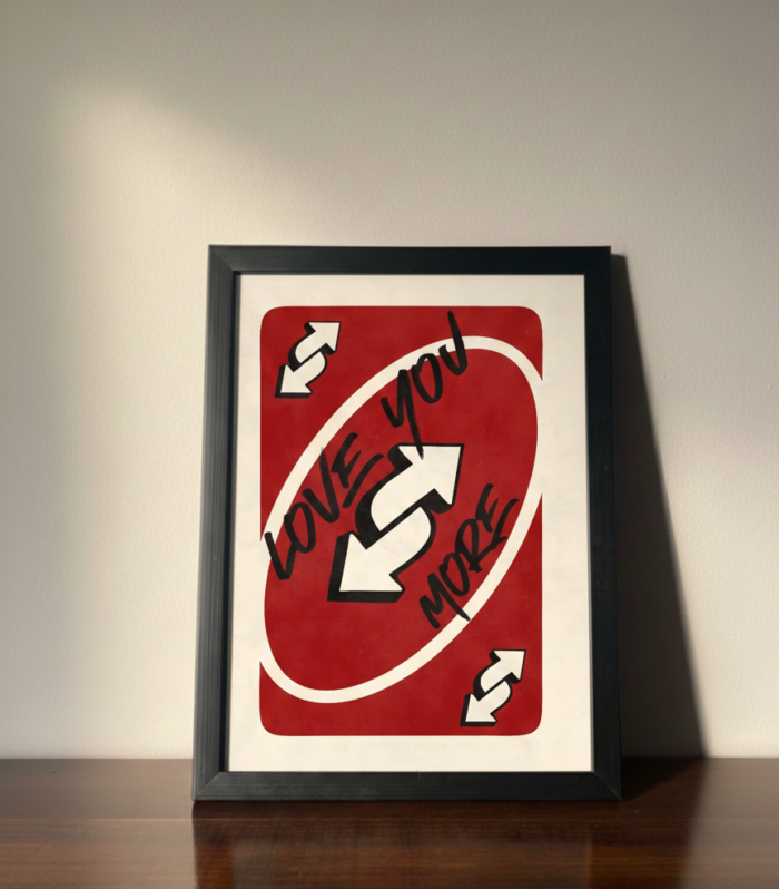 Love You More – UNO Style Metal Wall Poster